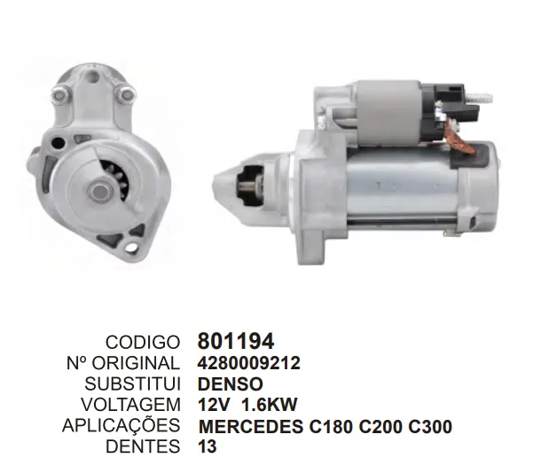 [801194] 801194 MOTOR DE PARTIDA MERCEDES C180, C200, C300 DENSO 12V 13D DENSO