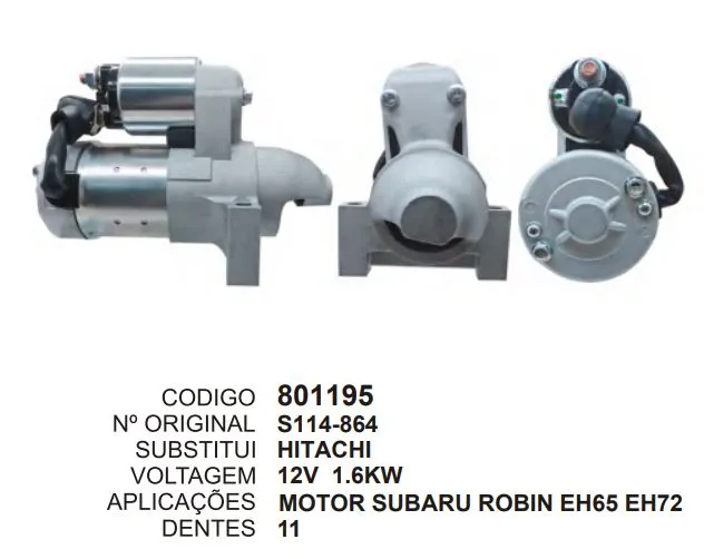 [801195] 801195 MOTOR DE PARTIDA MOTOR SUBARU ROBIN EH65 EH72 12V 11D HITACHI