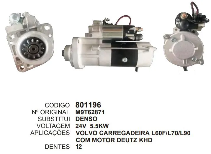 [801196] 801196 MOTOR DE PARTIDA VOLVO CARREGADEIRA L60F/L70/L90 COM MOTOR DEUTZ KHD 24V 12D DENSO