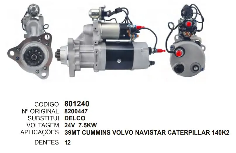 [801240] 801240 MOTOR DE PARTIDA 39MT CUMMINS VOLVO NAVISTAR CATERPILLAR 140K2 24V 12D DELCO REMY
