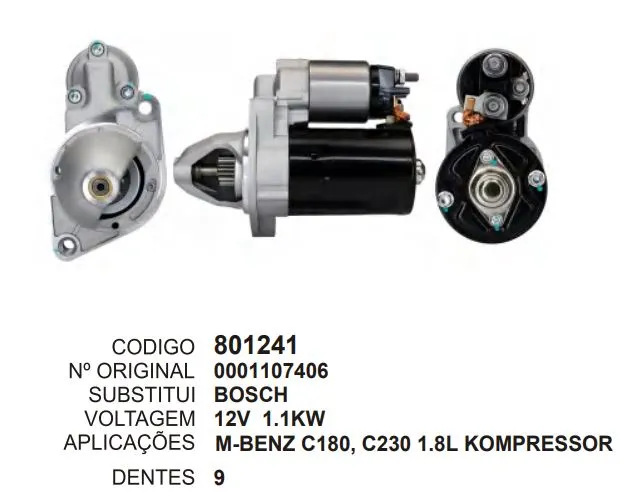 [801241] 801241 MOTOR DE PARTIDA  M-BENZ C180, C230 1.8L KOMPRESSOR 12V 9D BOSCH